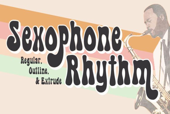 Sexophone Rhythm: A Hand-Brushed Font for Creative Projects